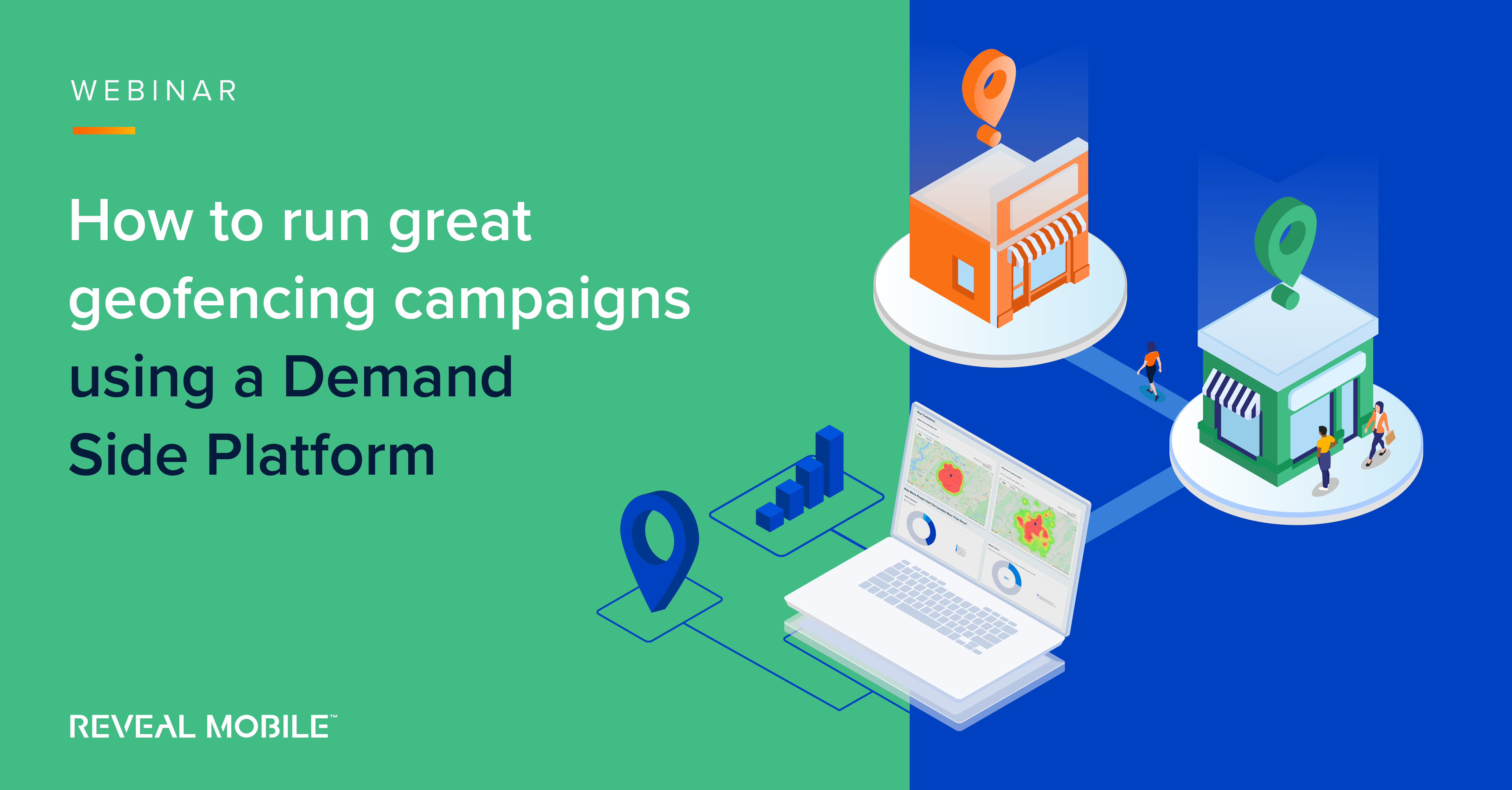 Geofencing Campaigns Using a Demand Side Platform